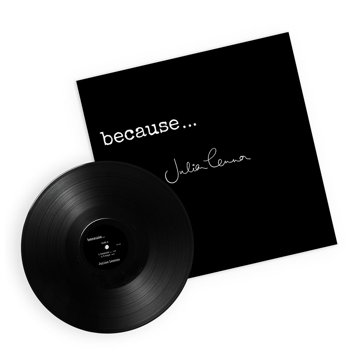 because... EP Vinyl (Limited Edition Autographed)