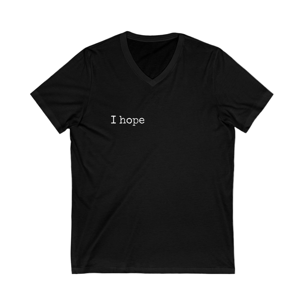I Hope V Neck Tee