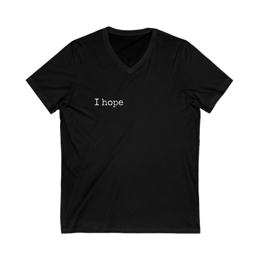 I Hope V Neck Tee