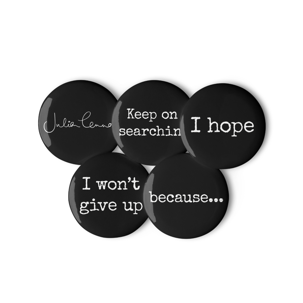 ‘because…’ EP Button/Badge Set